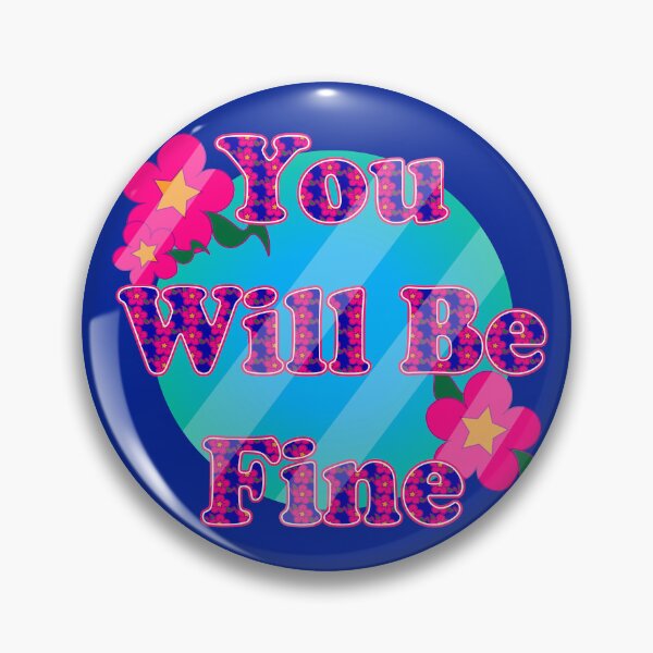 Item preview, You will be fine designed and sold by MarielaArtShop.