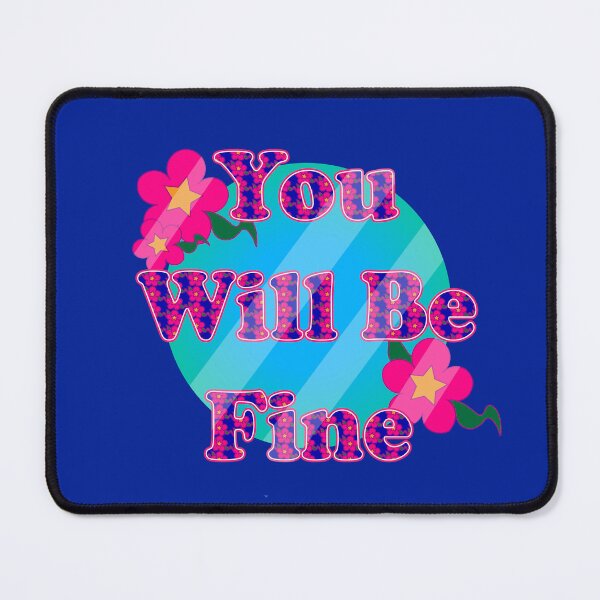 Item preview, You will be fine designed and sold by MarielaArtShop.