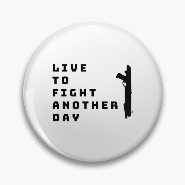 Item preview, Live To Fight Another Day designed and sold by angelobates.