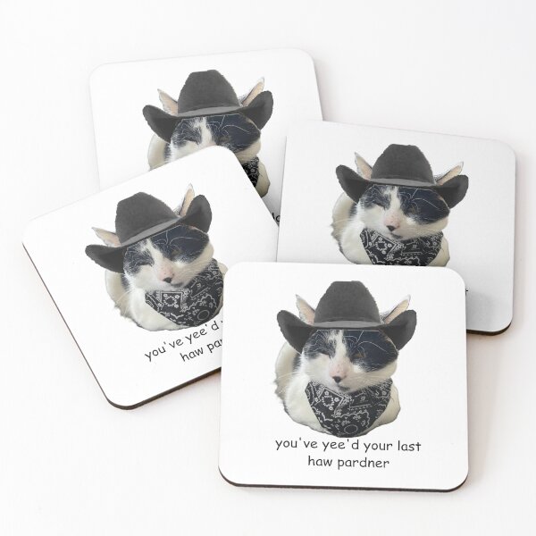 Item preview, you've yee'd your last haw cowboy cat designed and sold by scrapbookcats.