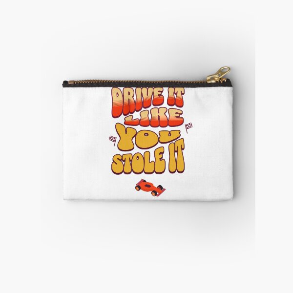 Item preview, Drive It Like You Stole It designed and sold by SoulThread Studio.