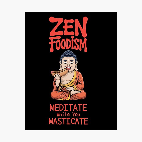 Item preview, Buddha Eating Hot Dog: Zen Foodism designed and sold by Snark Town Tees.