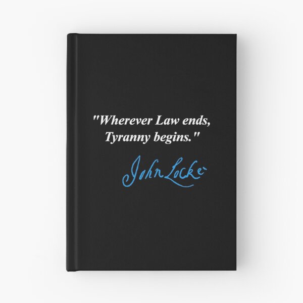Item preview, Wherever Law ends, Tyranny begins - John Locke (blue signature) designed and sold by Thelittlelord.