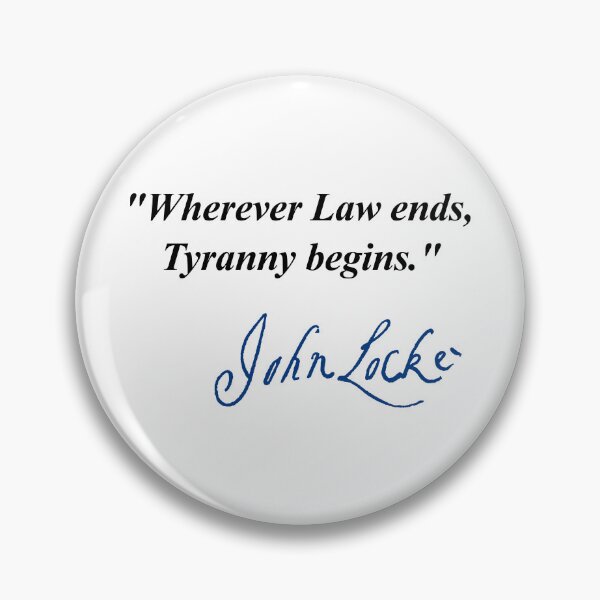 Item preview, Wherever Law ends, Tyranny begins - John Locke (blue signature) designed and sold by Thelittlelord.