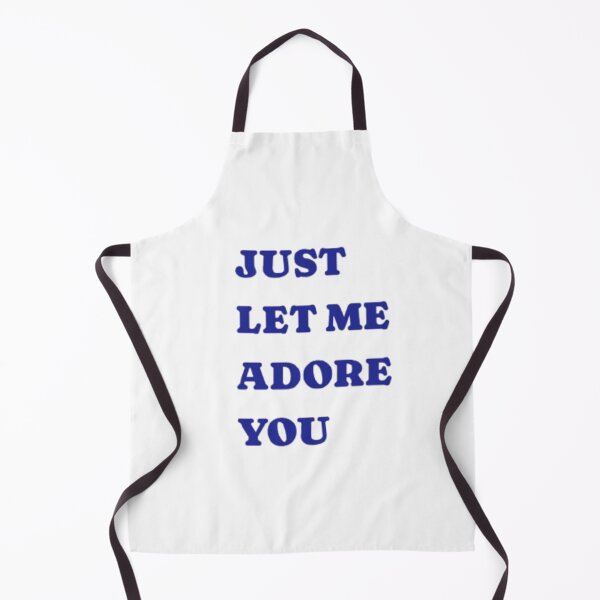 Item preview, just let me adore you designed and sold by elartis.
