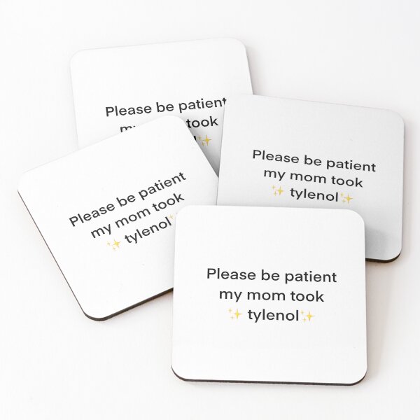 Item preview, My mom took tylenol designed and sold by KeelinX.