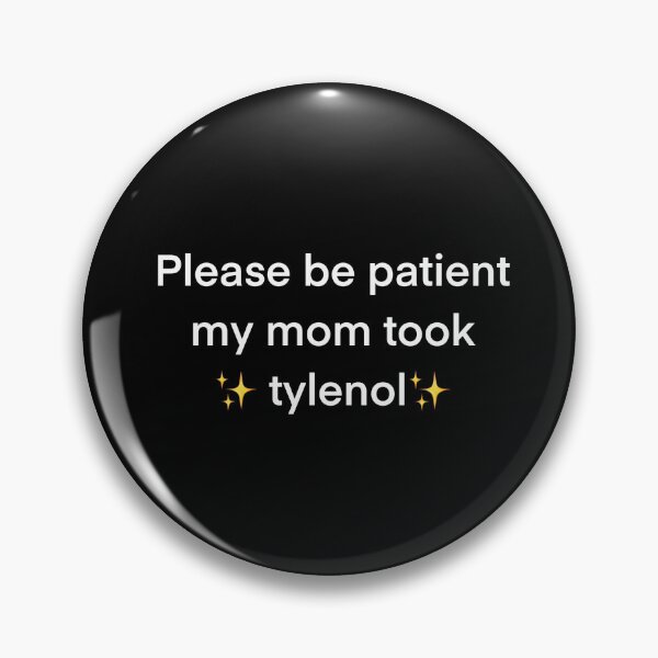Item preview, My mom took tylenol designed and sold by KeelinX.
