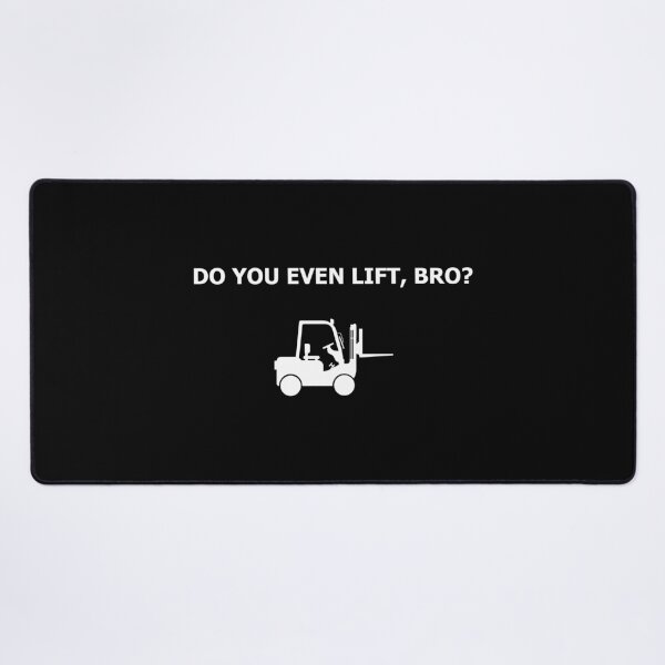 Item preview, Do you even lift bro Funny wordplay for forklift drivers designed and sold by motifsbyth.
