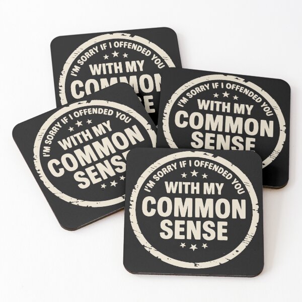 Item preview, If I Offended You with my common sense - sorry not sorry designed and sold by pixelated_echoes.