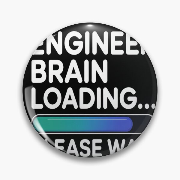 Item preview, Engineer Brain Loading… Please Wait | Funny Tee designed and sold by Professionalpun.