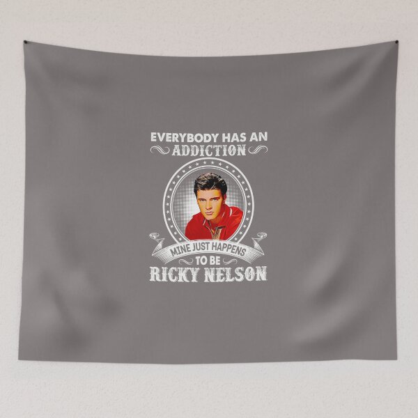 Item preview, EVERYBODY-HAS-AN-ADDICTION-MINE-JUST-HAPPENS-TO-BE-RICKY-NELSON designed and sold by katriceseago.