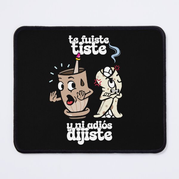 Item preview, Central American Saying: Te Fuiste Tiste y ni Adios Dijiste designed and sold by Claustronautas.