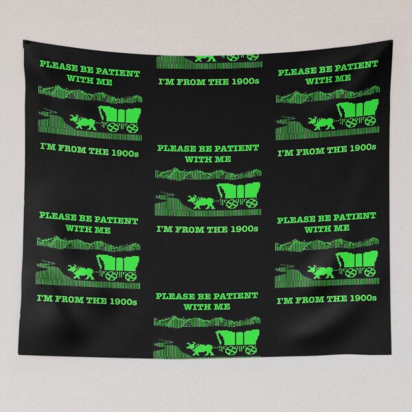 Item preview, Please be patient with me, I'm from the 1900s designed and sold by blacksnowcomics.