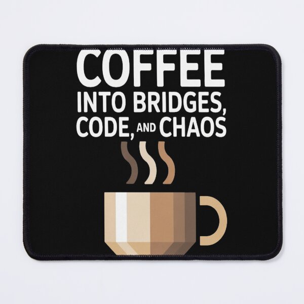 Item preview, I Turn Coffee into Bridges, Code, and Chaos | Funny Engineer Tee designed and sold by Professionalpun.