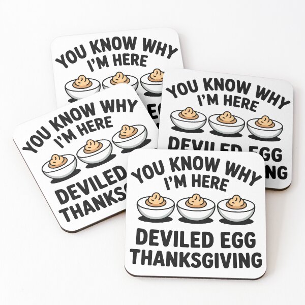 Item preview, You Know Why I'am Here, Deviled Egg Thanksgiving designed and sold by J-Style-Design.