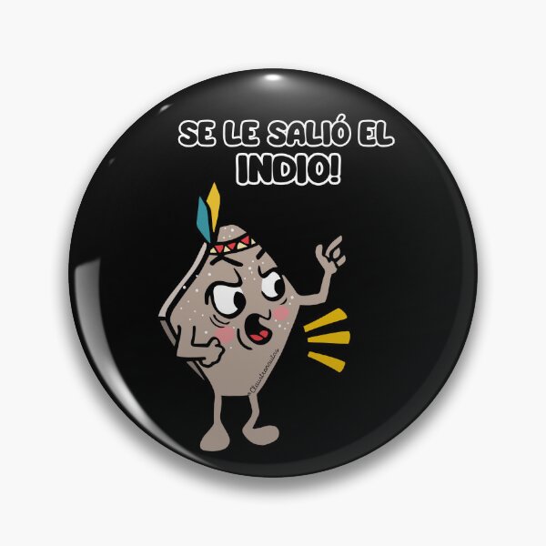 Item preview, Central American Saying: Se le salio el Indio designed and sold by Claustronautas.