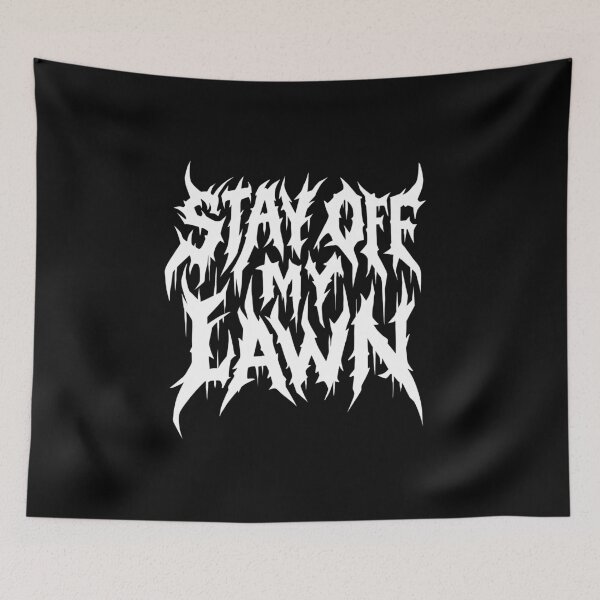 Item preview, Stay Off My Lawn - Funny Metal Logo designed and sold by Bored-To-Death.