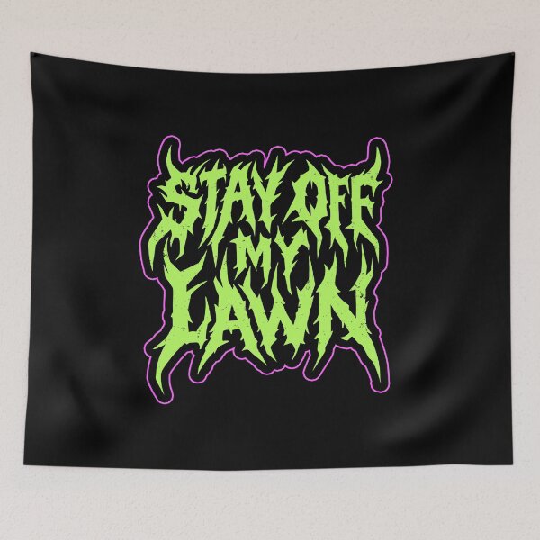 Item preview, Stay Off My Lawn - Funny Metal Logo designed and sold by Bored-To-Death.