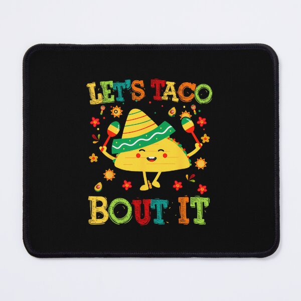 Item preview, Cute Lets Taco Bout It Funny Mexican Taco 		 designed and sold by yieokblaokw88.