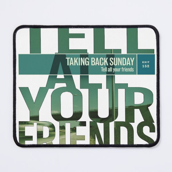 Item preview, Taking Back Sunday <Tell All Your Friends> designed and sold by ndothughes.