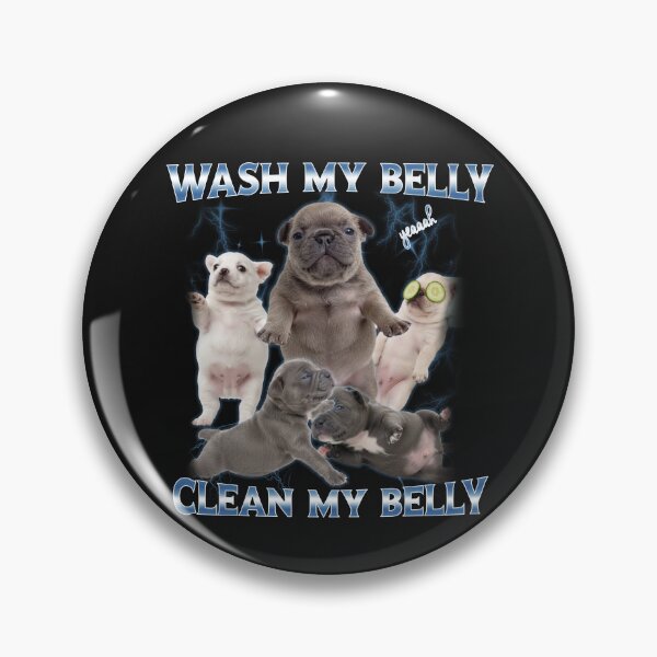 Item preview, Pibble Dog Wash Clean My Belly Funny Meme designed and sold by elderberry.