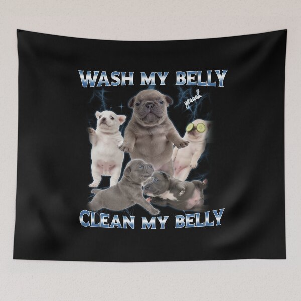 Item preview, Pibble Dog Wash Clean My Belly Funny Meme designed and sold by elderberry.