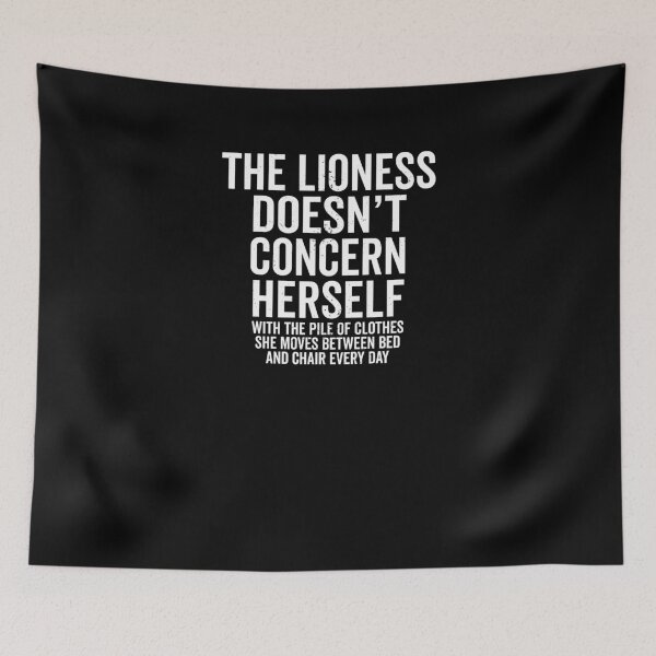Item preview, Lioness Doesn’t Concern Herself Clothes Pile designed and sold by elderberry.