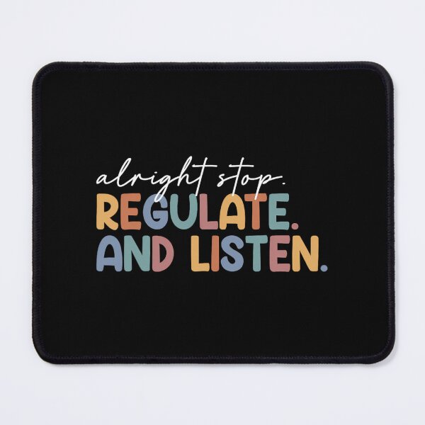 Item preview, Alright Stop Regulate And Listen School Counselor Therapist 		 designed and sold by gsjuzabfkar81.