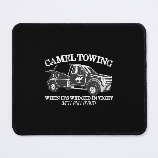 Item preview, Camel Towing Inappropriate Humor Adult Humor Camel Towing 		 designed and sold by cichhvenuu23.