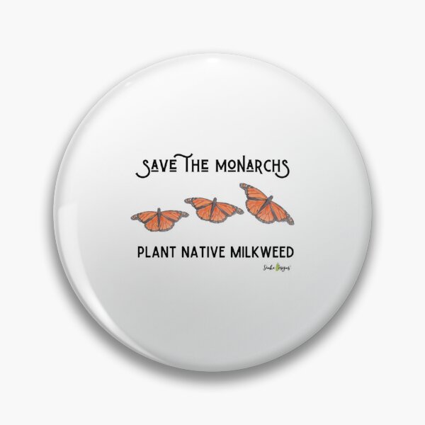 Item preview, Save The Monarchs Plant Native Milkweed   	 designed and sold by aulcuvqmsr89.