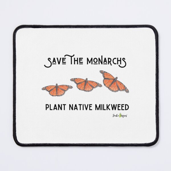 Item preview, Save The Monarchs Plant Native Milkweed   	 designed and sold by aulcuvqmsr89.