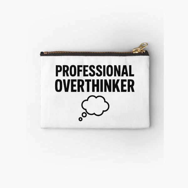 Item preview, Professional Overthinker – Funny Relatable Quote Shirt designed and sold by MiLaKK.