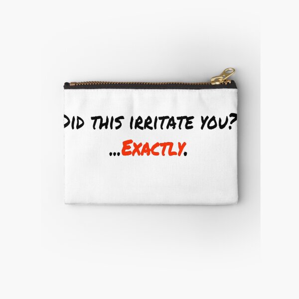 Item preview, Did this irritate you designed and sold by Kind-O-CleverCo.