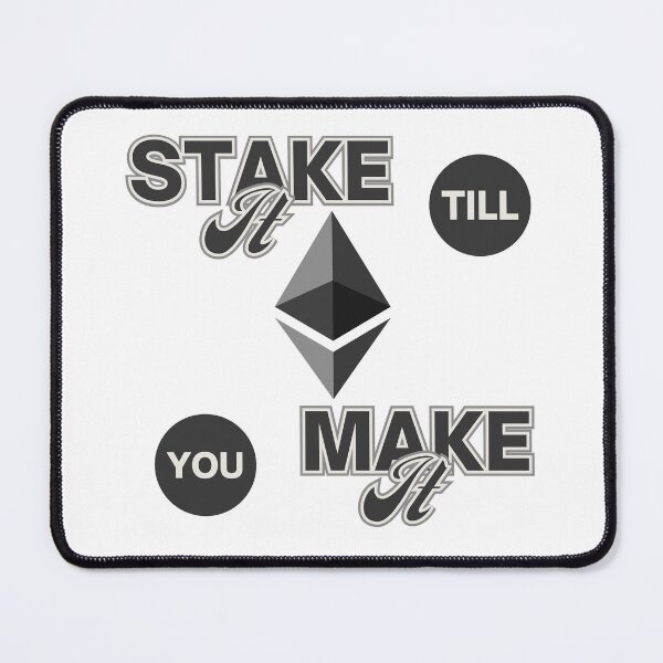 Item preview, Stake It Till You Make It™ Ethereum Crypto Hustle designed and sold by Compound Money.