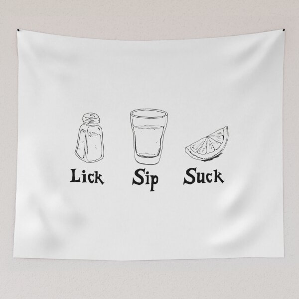 Item preview, Lick Sip Suck   	 designed and sold by hhrrpdehum80.