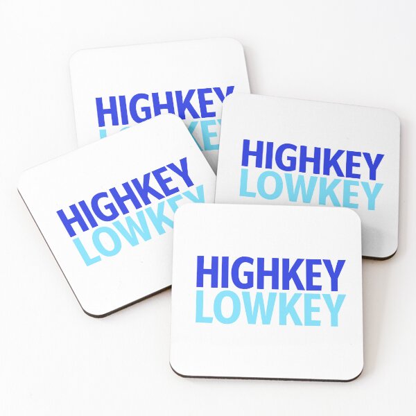 Item preview, Highkey Lowkey in Blue designed and sold by Memes N Lore .