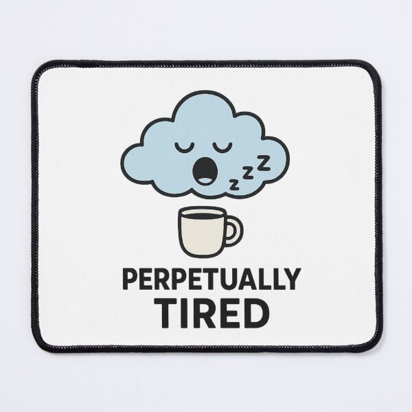 Item preview, Sleepy Humor Tee – Perpetually Tired designed and sold by Long Family Gifts.