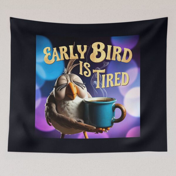Item preview, Bird Memes - The Early Bird Gets Tired (II) designed and sold by nature. electrified..