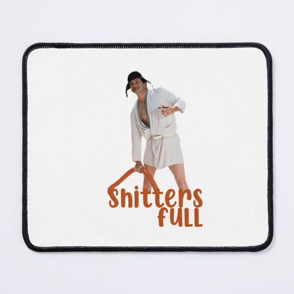 Item preview, Shitters Full - Cousin Eddie designed and sold by xuwlupdiy72.