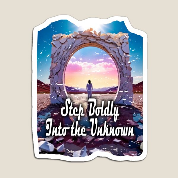 Item preview, Step Boldly Into The Unknown Design #1485 designed and sold by topzmart.