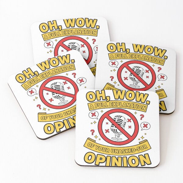 Item preview, Oh Wow Funny Quote – Sarcastic Unasked-for Opinion Design designed and sold by TrackinDaTrends.