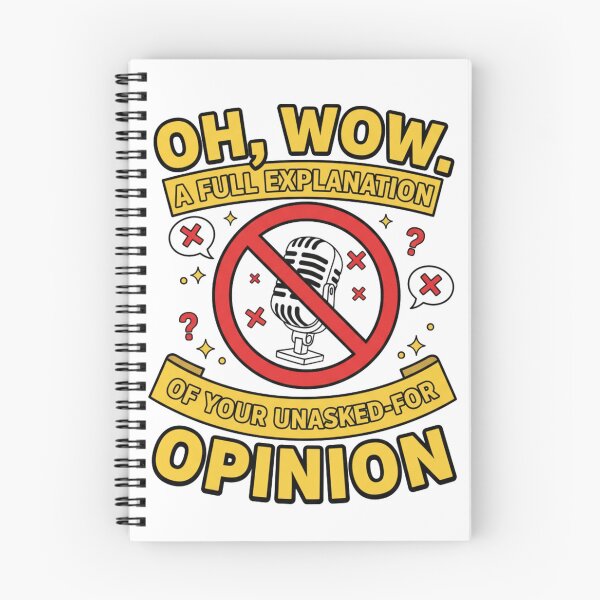 Item preview, Oh Wow Funny Quote – Sarcastic Unasked-for Opinion Design designed and sold by TrackinDaTrends.