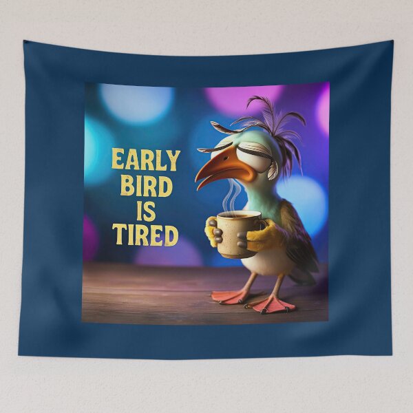 Item preview, Bird Memes - The Early Bird Gets Tired (III) designed and sold by nature. electrified..