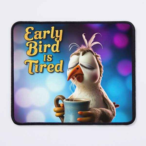 Item preview, Bird Memes - The Early Bird Gets Tired (IV) designed and sold by nature. electrified..