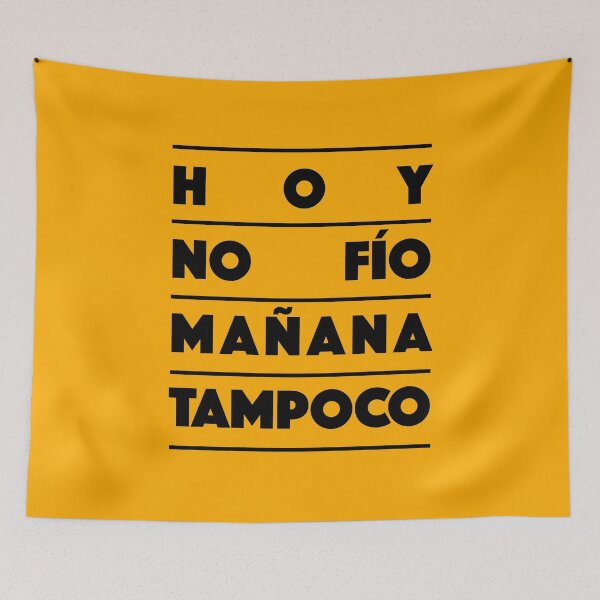 Item preview, Hoy No Fío Mañana Tampoco – Funny Spanish Quote Typography Design (black) designed and sold by didijuca.