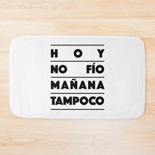 Item preview, Hoy No Fío Mañana Tampoco – Funny Spanish Quote Typography Design (black) designed and sold by didijuca.