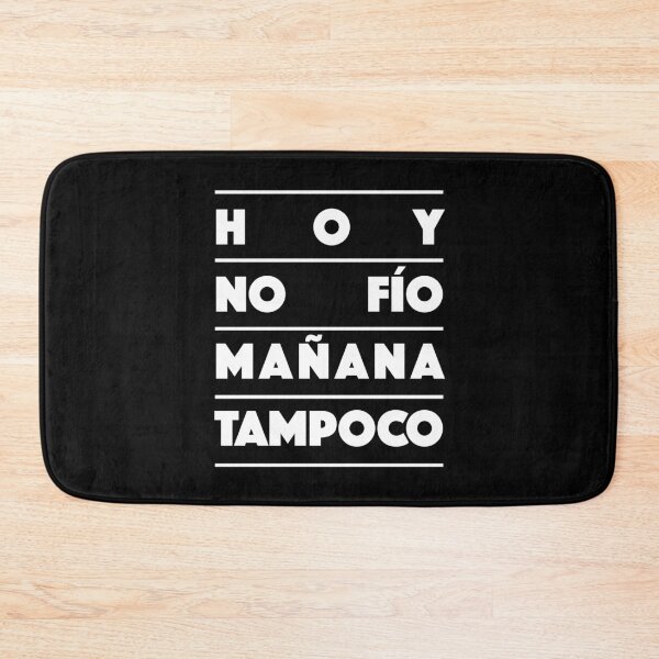 Item preview, Hoy No Fío Mañana Tampoco – Funny Spanish Quote Typography Design (white) designed and sold by didijuca.