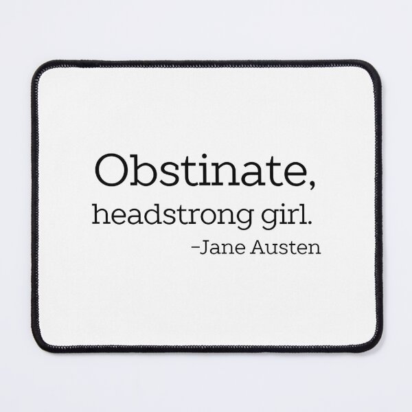 Item preview, Obstinate, Headstrong Girl! designed and sold by The Painted Topaz.