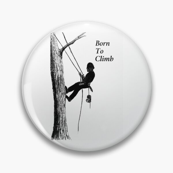 Item preview, Arborist Tree Surgeon Born to Climb designed and sold by Gordon Lavender.