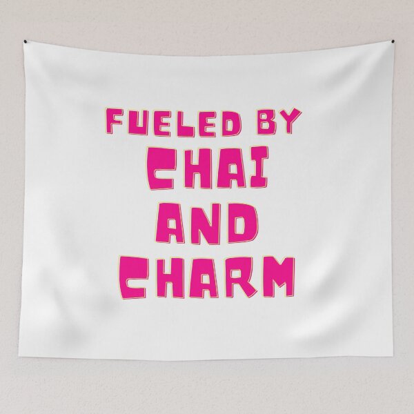 Item preview, Fueled by Chai and Charm Bold Tea Lovers Design designed and sold by QuantumDotIndia.